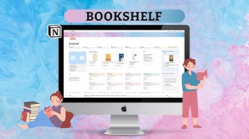 Bookshelf Notion Template | Reading Journal Notion Template - Detail & Tutorial