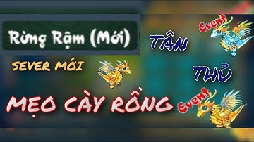 Đảo rồng mobile || Sever rừng rậm và cách để dân cày nhận rồng bạc rồng vàng cho acc mới