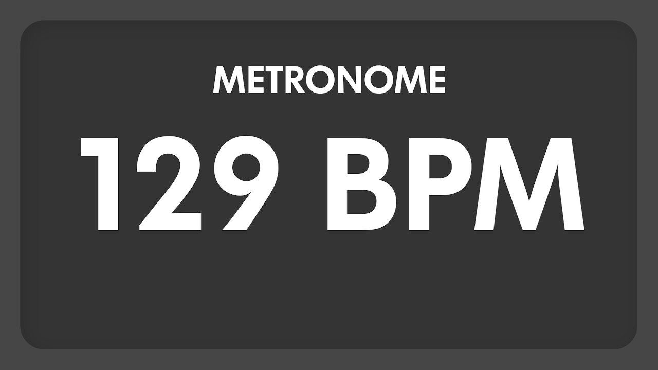 めとろのーむ 129 BPM - Metronome - YouTube