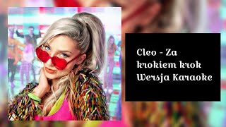 Cleo - Za krokiem krok (wersja karaoke, tekst)