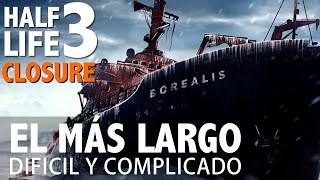 EL HALF-LIFE 3 MÁS LARGO Y ROTO EN DIFICULTAD DIFÍCIL | ¿ES POSIBLE? | Half-Life 2: The Closure