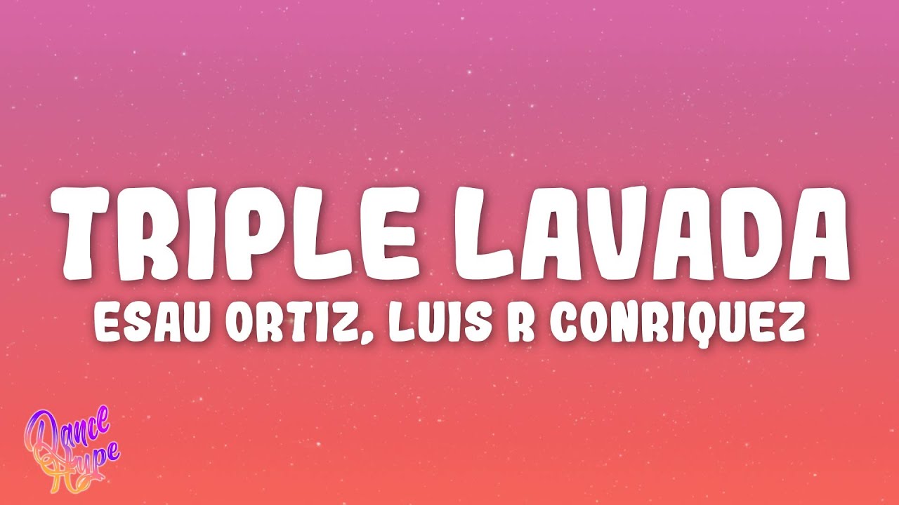 Esau Ortíz, Luis R Conriquez, Oscar Maydon, Alemán - Triple Lavada (Remix) feat. Victor Mendivil Esau Ortíz, Luis R Conriquez, Oscar Maydon, Alemán - Triple Lavada (Remix) feat. Victor Mendivil