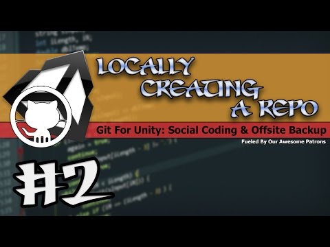 002 Using Unity With Git - Locally Creating A Repository