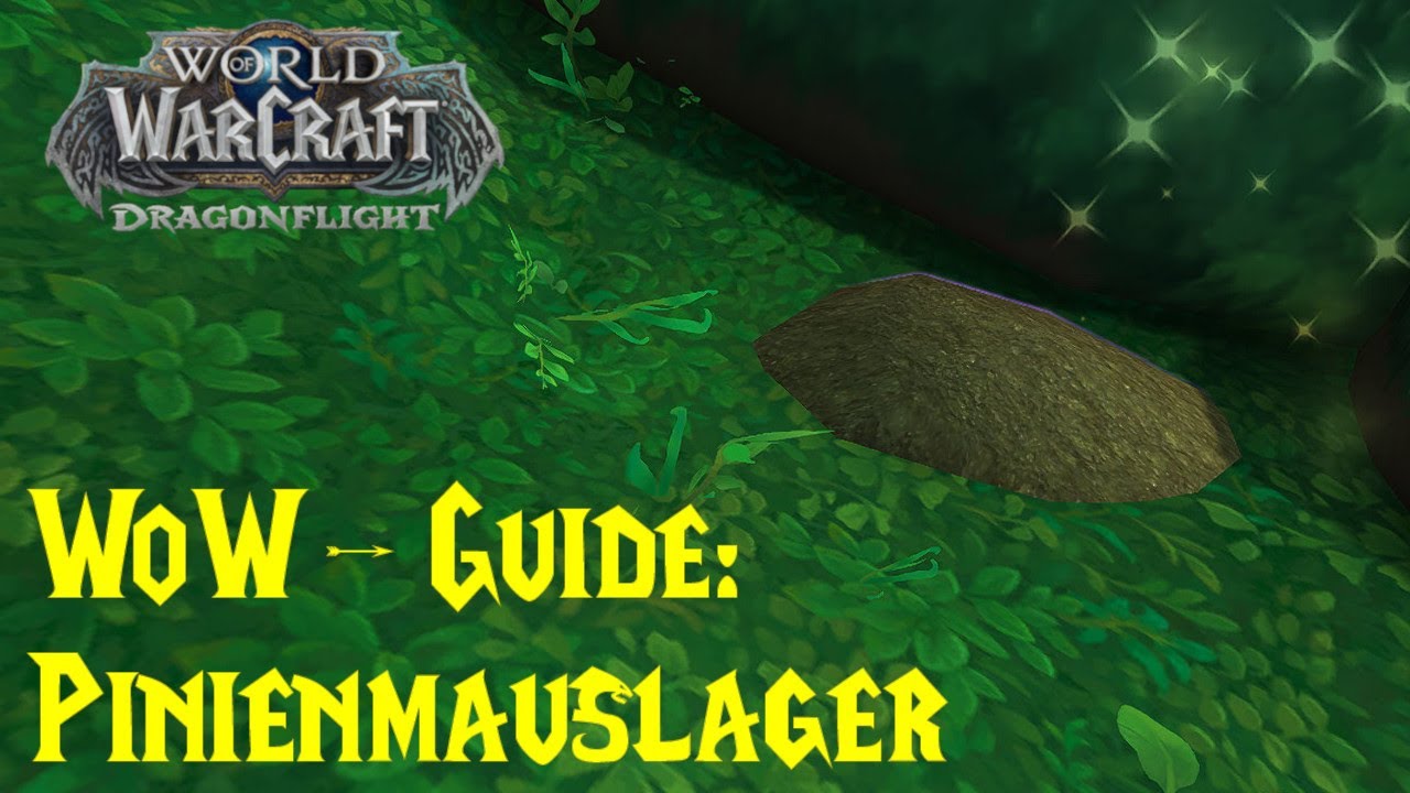 WoWGuide Pinienmauslager Schätze des Smaragdgrünen Traums