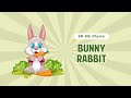 Sr kg rhyme bunny rabbit  macmillan education india