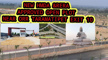 HMDA & RERA   APPROVED OPEN PLOT ||NEAR OUTER RING ROAD || EXIT 10 TARAMATIPET |#HMDA #rera  #EXIT10