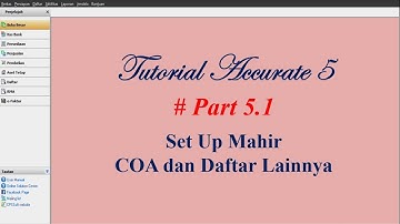 Accurate 5  Set Up Mahir - COA dan Daftar Lainnya