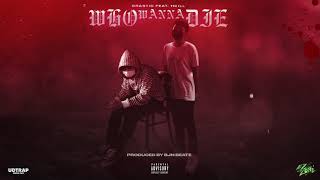 Drastic - Who Wanna Die Feat.11Kill Official Visualizer