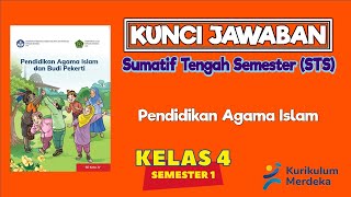 Kunci Jawaban STS PAI Kelas 4 Semester 1 Kurikulum Merdeka #kuncijawaban