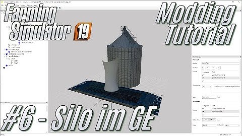 LS19: Modding-Tutorial #6: Multifrucht-Silo - für Einsteiger