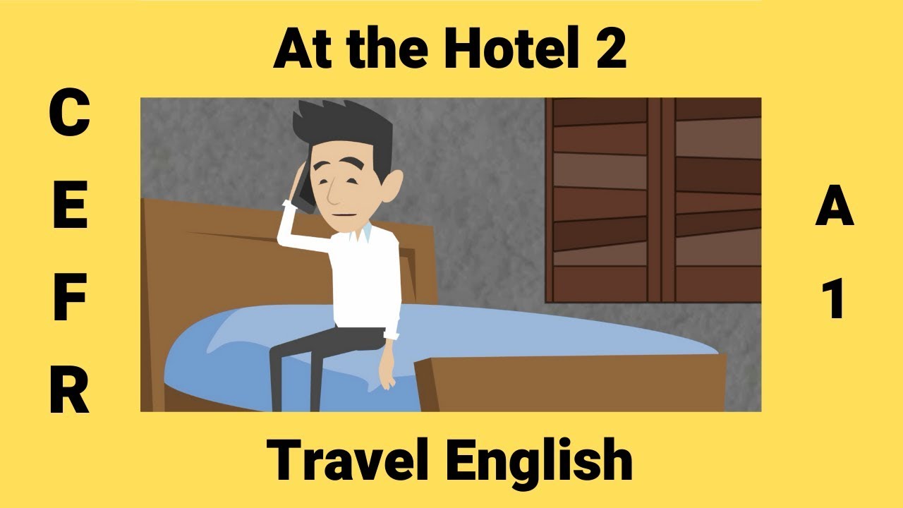 Travel English At the Hotel 2 | Request a Wake Up Call and Taxi