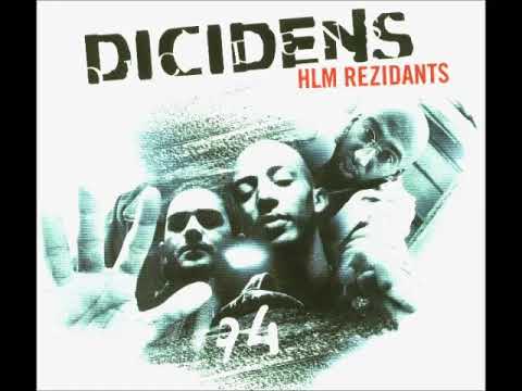 Youtube: Dicidens – HLM Rezidants – 2004 (ALBUM)