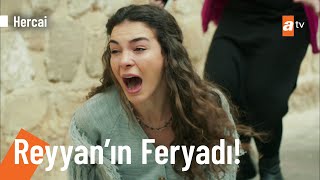 Reyyan'ın konağı yıkan feryadı! - @Hercai 67. Bölüm