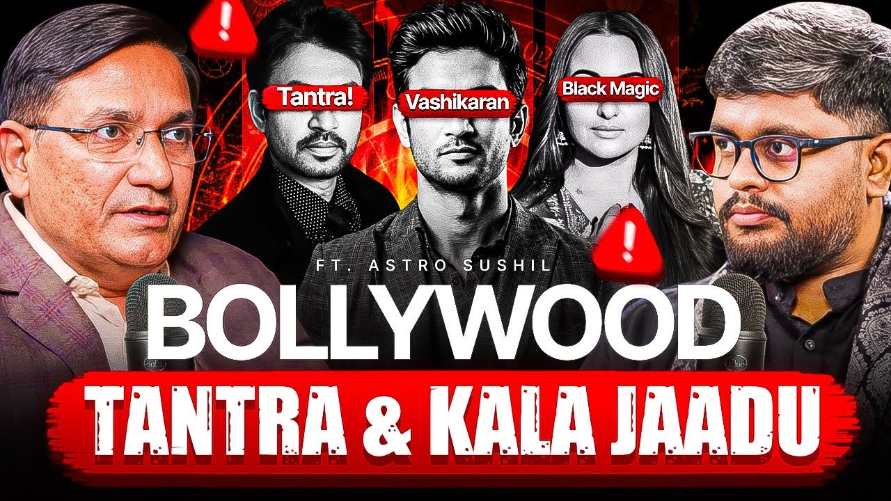 Tantra In Bollywood - Shocking Cases Of Black Magic | w/ Astro Sushil | TAMS 249