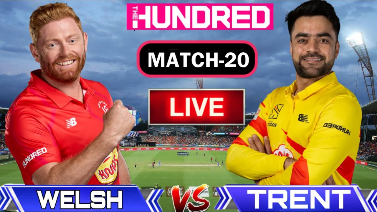 🔴The Hundred Live wef vs trt live Welsh fire vs Trent rocketshundred cricket live streaming