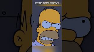 Homer May Be A Dumb Dad, But Hes Definitely A Good Dad.