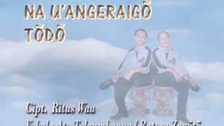 Lagu Nias - Na U'angeraigö Tödö || Ratosa Zagoto dan Ato Tel