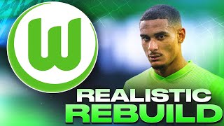 Wolfsburg Realistic Rebuild | Saving Their Season? - FIFA 22 Career Mode