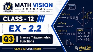 Class - 12 Ex - 2.2, Q3 | Inverse Trigonometric  Functions Class 12 CBSE NCERT | ITF
