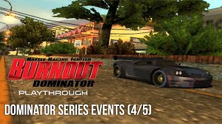 Burnout Dominator Playthrough: Dominator Series Events (4/5)