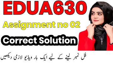 EDUA630 assignment no 2 fall 2025 |EDU630 assignment 2 solution 2025 |EDUA630 assignment 2