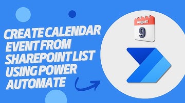 How to create calendar event from SharePoint list using Power Automate