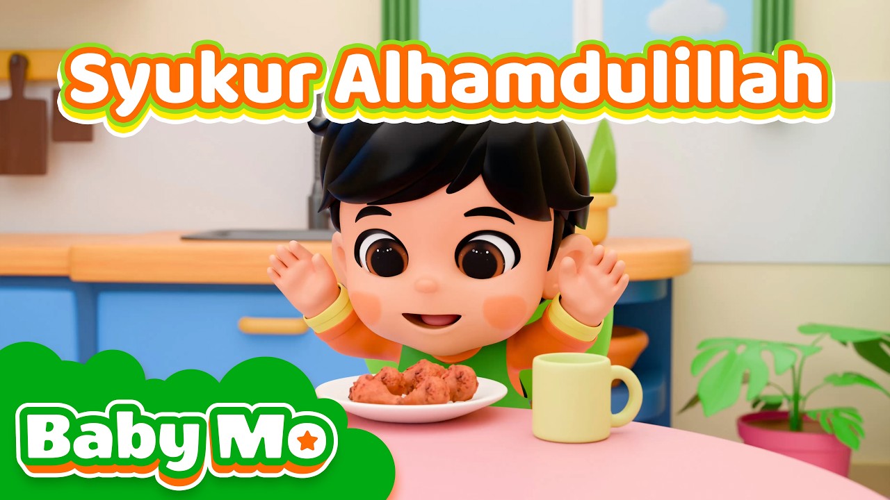 🎵 BABY MO - Syukur Alhamdulillah | Lagu Anak Islami Ceria | Animasi dan Lagu Anak Islam