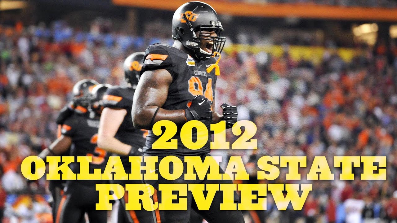 Oklahoma State 2012 Football Preview and Schedule - YouTube
