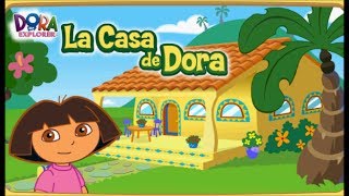 Dora the Explorer La Casa de Dora Part 1 of 3