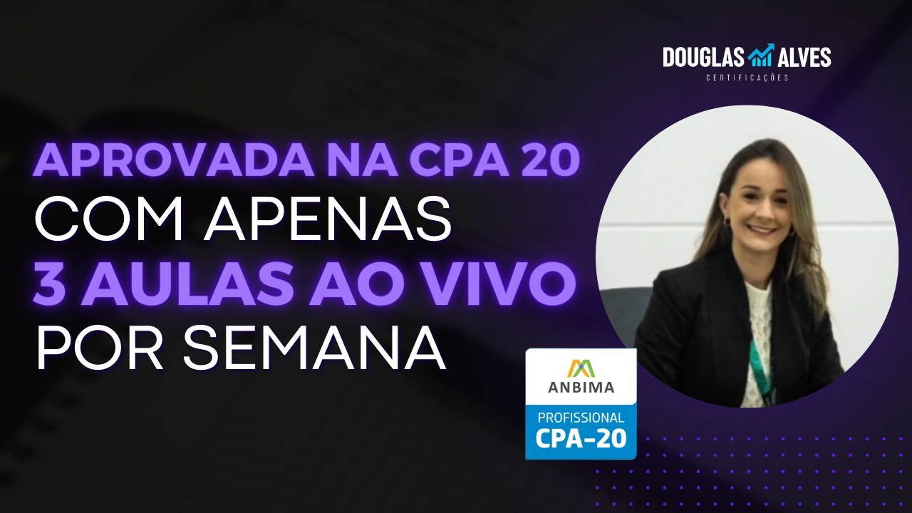 cpa-20-anbima-o-que-a-natana-fez-para-passar-na-cpa-20-dicas-para