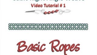 How to bead - Basic Cubic Right Angle Weave video Tutorial
