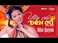 Như Quỳnh - Yêu Cái Đèn Cù (Song Ngọc) PBN 60