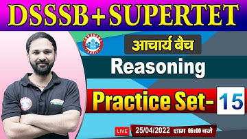 SUPERTET Reasoning | Reasoning Practice Set #15 | Reasoning Tricks for SUPERTET/DSSSB PRT/TGT/PGT