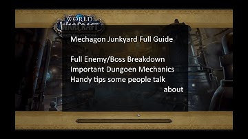 Operation Mechagon: Junkyard Season 4 FULL Mythic+ Guide Shrouded Affix | Full Enemy Breakdown