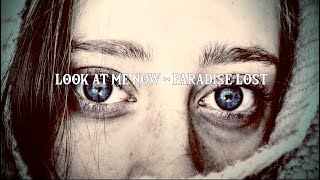 Look At Me Now - Paradise Lost - Subtitulado en Español