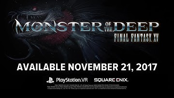 MONSTER OF THE DEEP: FINAL FANTASY XV