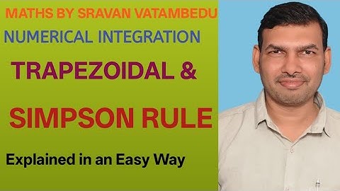 TRAPEZOIDAL, Simpson Rule@VATAMBEDUSRAVANKUMAR