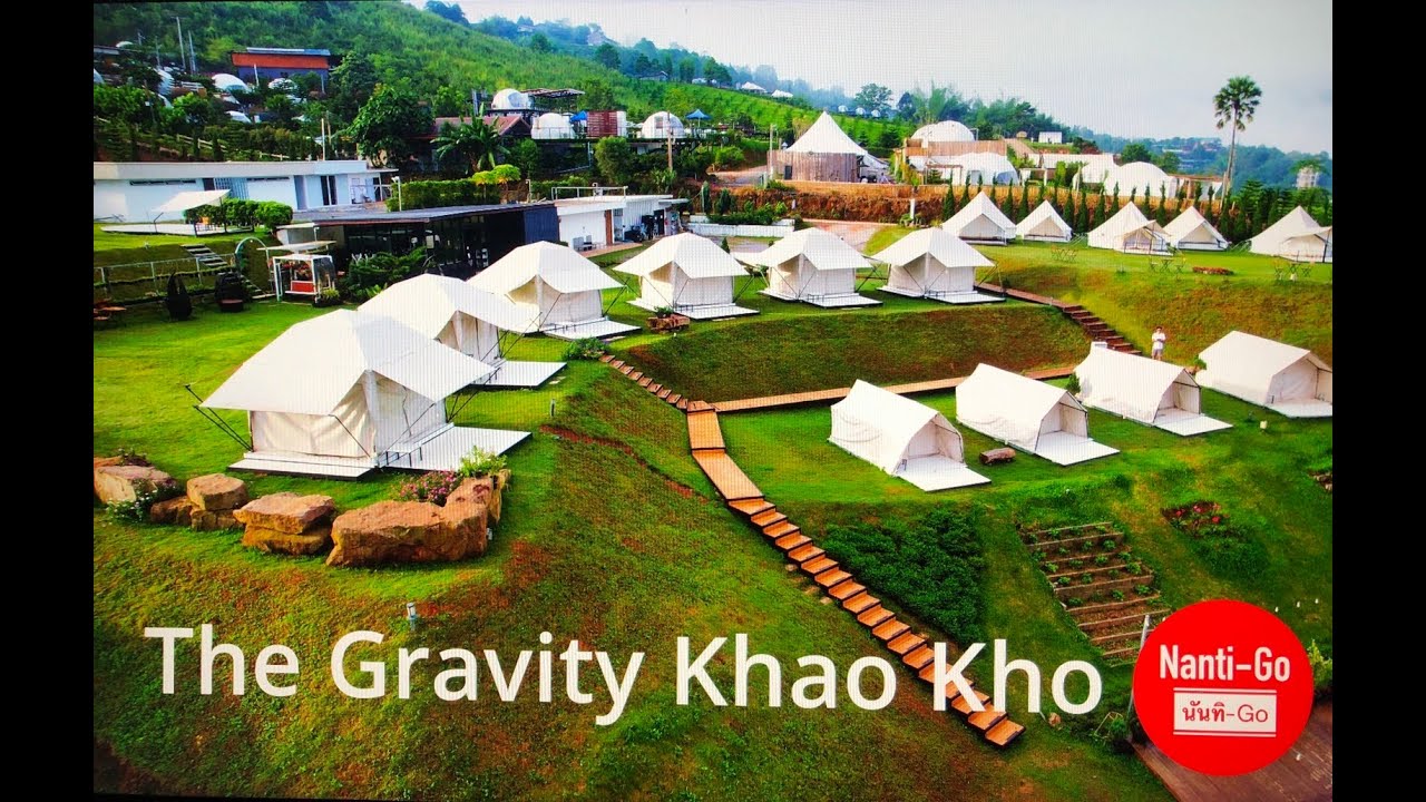 The Gravity Khao Kho #เดอะ กราวิตี้ เขาค้อ ถ่ายรูปมุมไหนก็สวยจริงมั้ย? ลานแคมป์ปิ้ง  ชมทะเลหมอก - YouTube