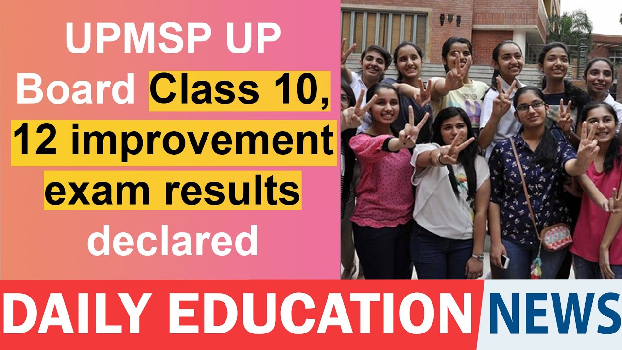 UPMSP UP Board Class 10, 12 improvement exam results declared; here’s how to check.