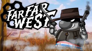 Far Far West - 70γ