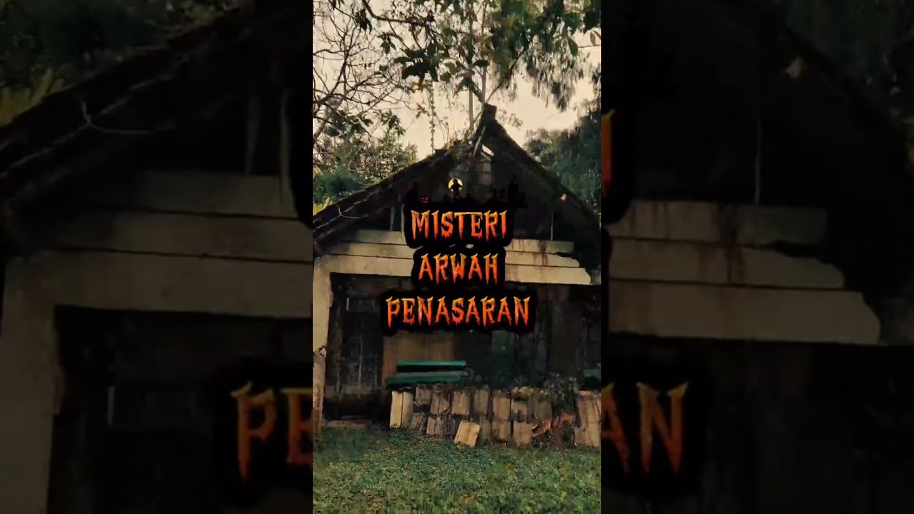 MISTERI ARWAH PENASARAN 