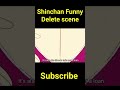 Shinchan all new deleted scenes #shorts #shinchan #trending