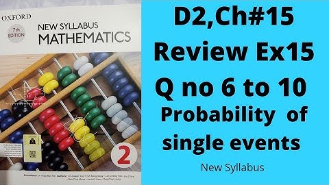 Oxford Mathematics 2, D2, NSM, Chapter no 15, Probability,Review Ex15, Q no 6 to 10, #olevels #igcse