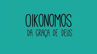 Oikonomos da Graca de Deus