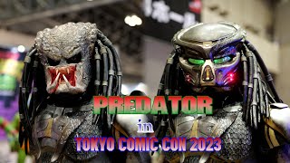 PREDATOR in TOKYO COMIC CON 2023 Part1 プレデター5年ぶりに東京コミコンへ襲来 1of2