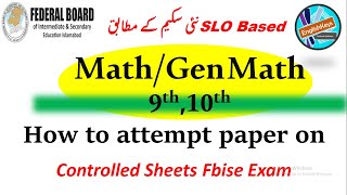 How to solve Math Paper on Controlled Sheet-SSC Exam Fbise 2023