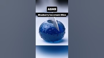 ASMR slice the blueberry #shorts #shortvideo #asmr #asmrvideo #ai #aivideo #fruit #icecream