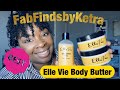 SELF CARE Haul Body Butter by Elle Vie