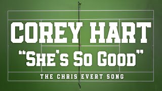 Corey Hart -  "She's So Good" (The Chris Evert Song) (Official Lyric Video)