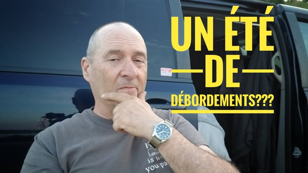 Débordements et autres sujets